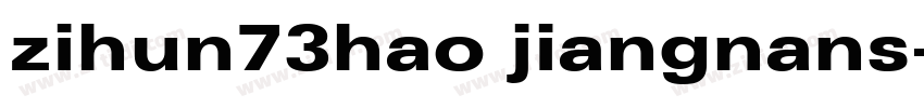 zihun73hao jiangnans字体转换